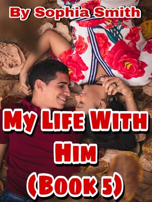 cover image of My Life With Him (Book 5)